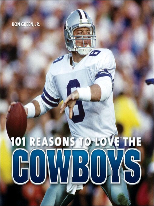 Title details for 101 Reasons to Love the Cowboys by Ron Green - Wait list